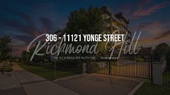 11121 Yonge Street 306, Richmond Hill, ON L4C 0S7